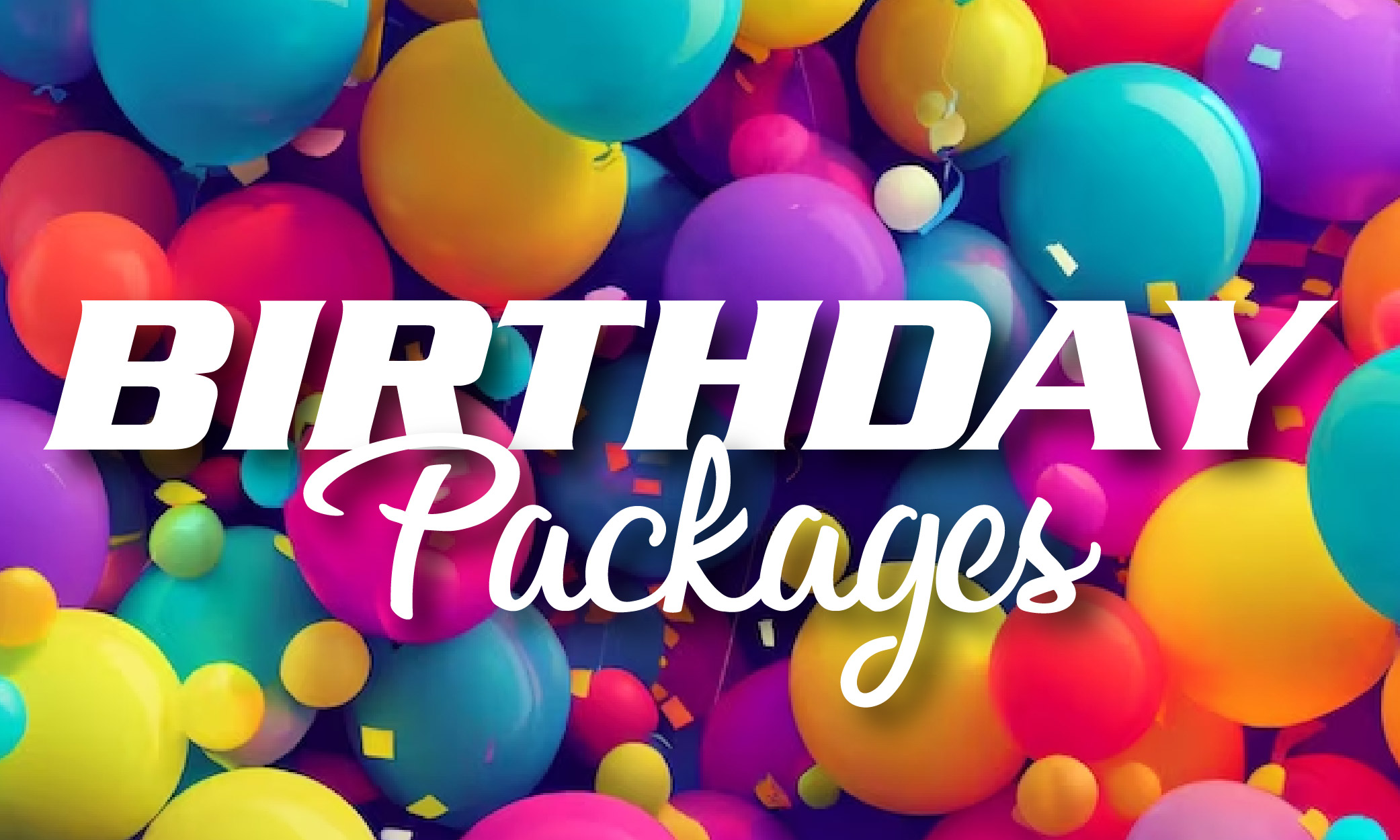 Birthday Packages